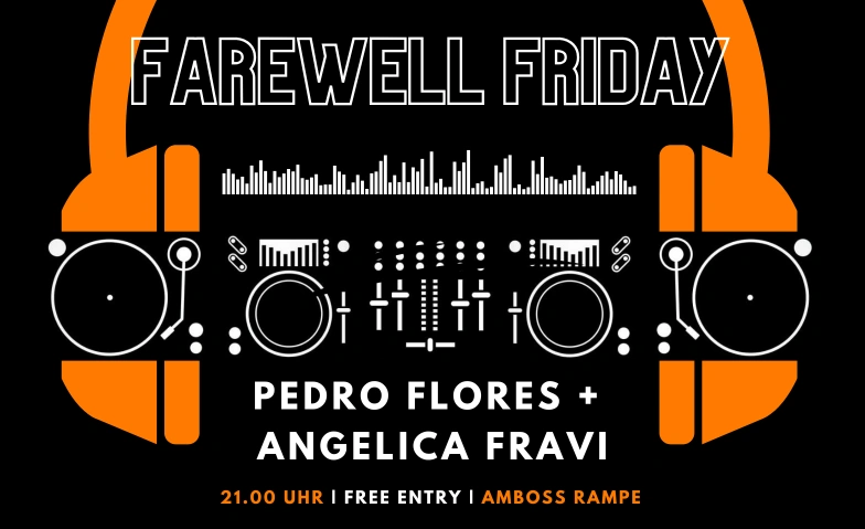 Farewell Friday Amboss Rampe, Zollstrasse 80, 8005 Zurich Billets