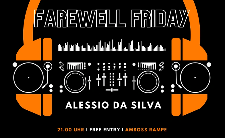 Farewell Friday Amboss Rampe, Zollstrasse 80, 8005 Zurich Billets